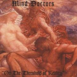 Mind Doctors : On the Threshold of Reality